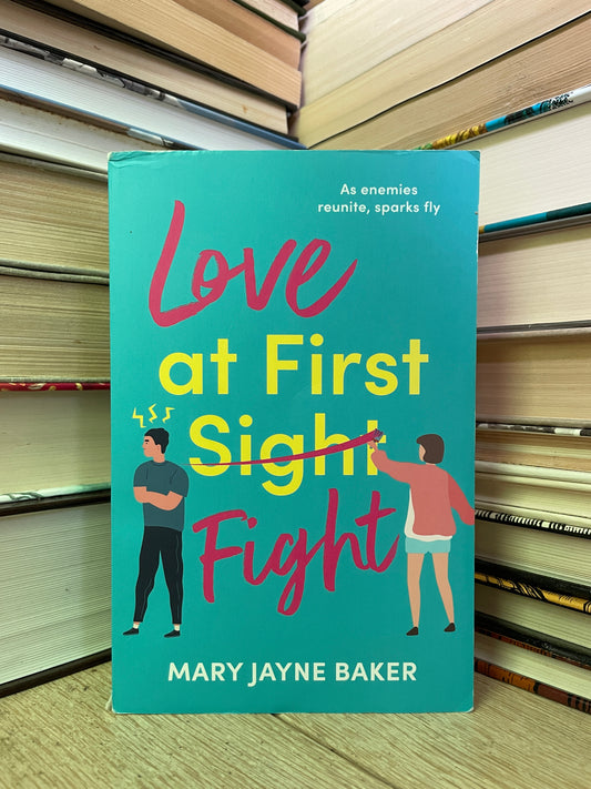 Mary Jayne Baker - Love at First Fight