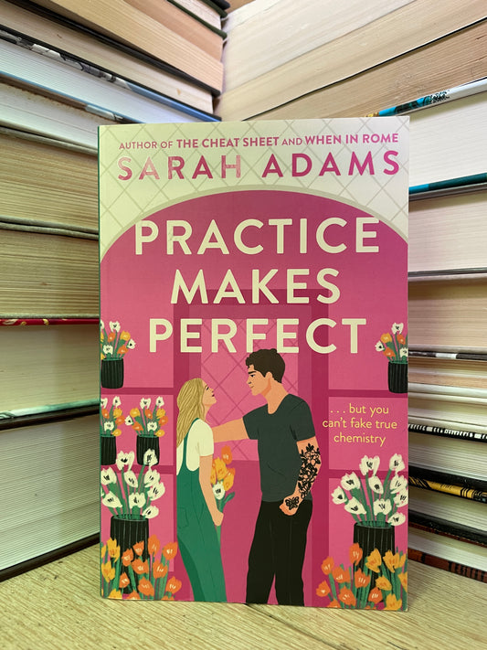 Sarah Adams - Practice Makes Perfect