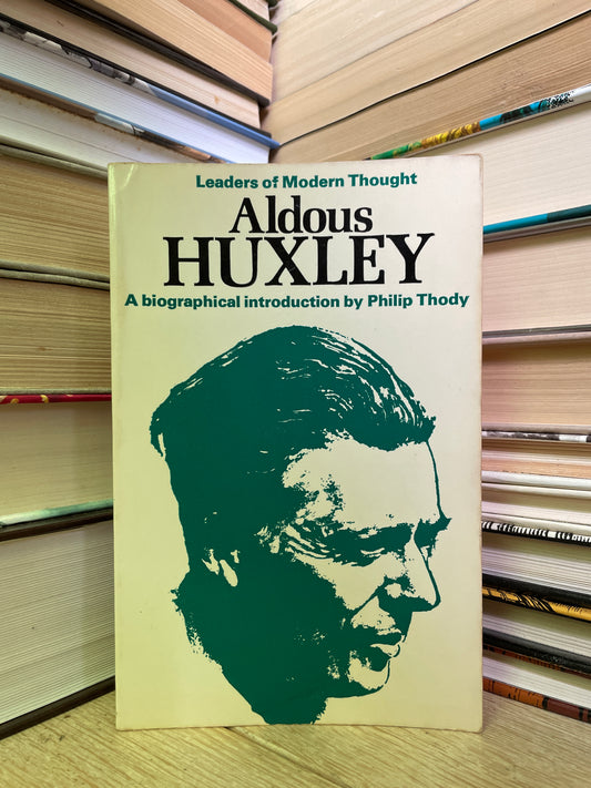 Philip Thody - Aldous Huxley