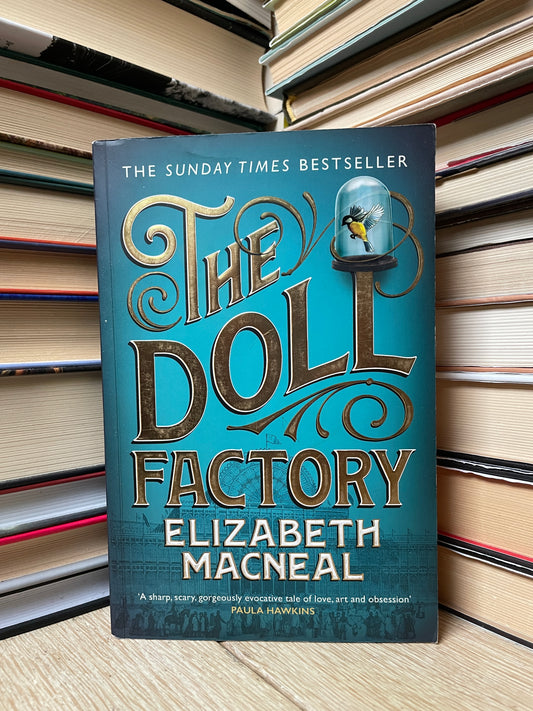 Elizabeth Macneal - The Doll Factory