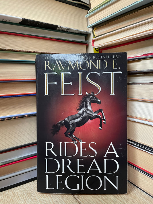 Raymond E. Feist - Rides a Dread Legion