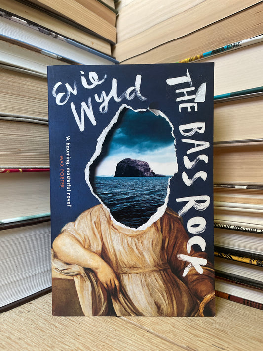 Evie Wyld - The Bass Rock