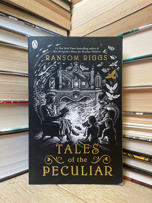 Ransom Riggs - Tales on the Peculiar