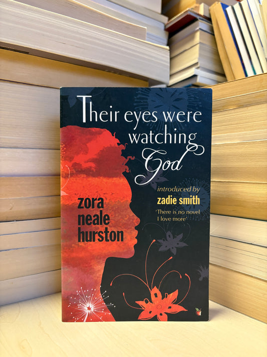 Zora Neale Hurston - Their Eyes Were Watching You