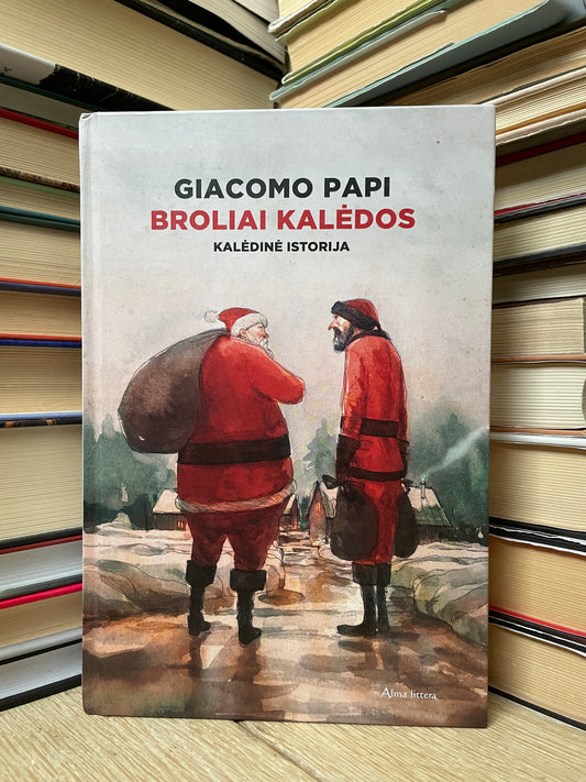 Giacomo Papi - ,,Broliai Kalėdos"