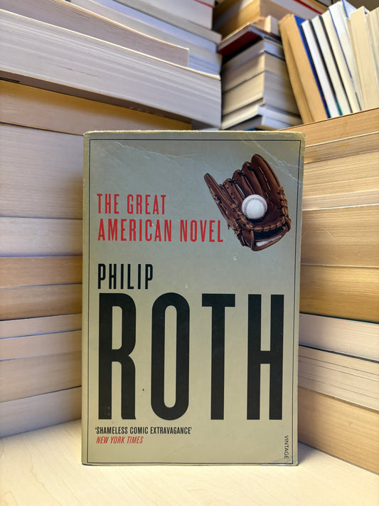 Philip Roth - The Great American Novel