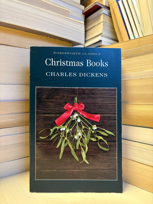 Charles Dickens - Christmas Books