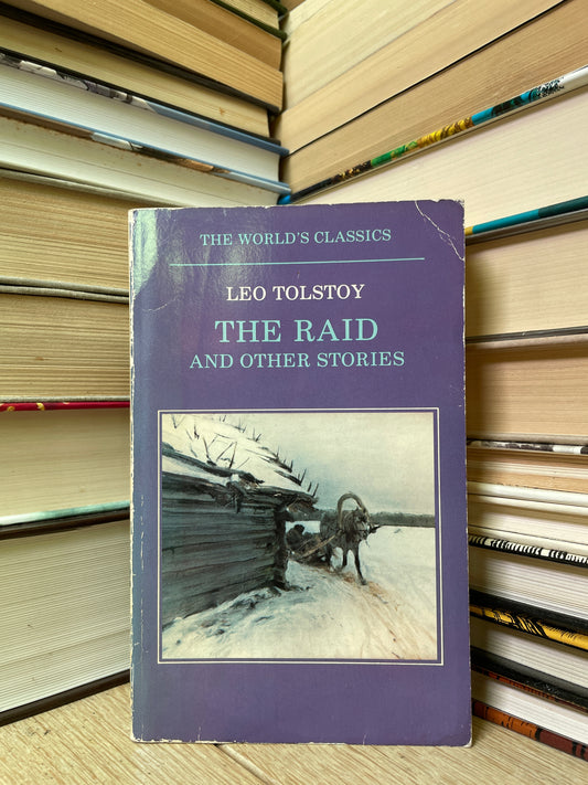 Leo Tolstoy - The Raid and Other Stories