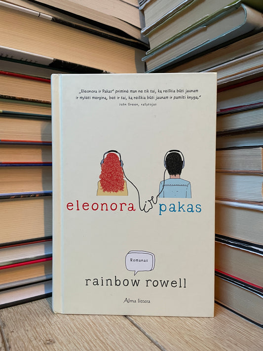 Rainbow Rowell - ,,Eleonora ir Pakas"