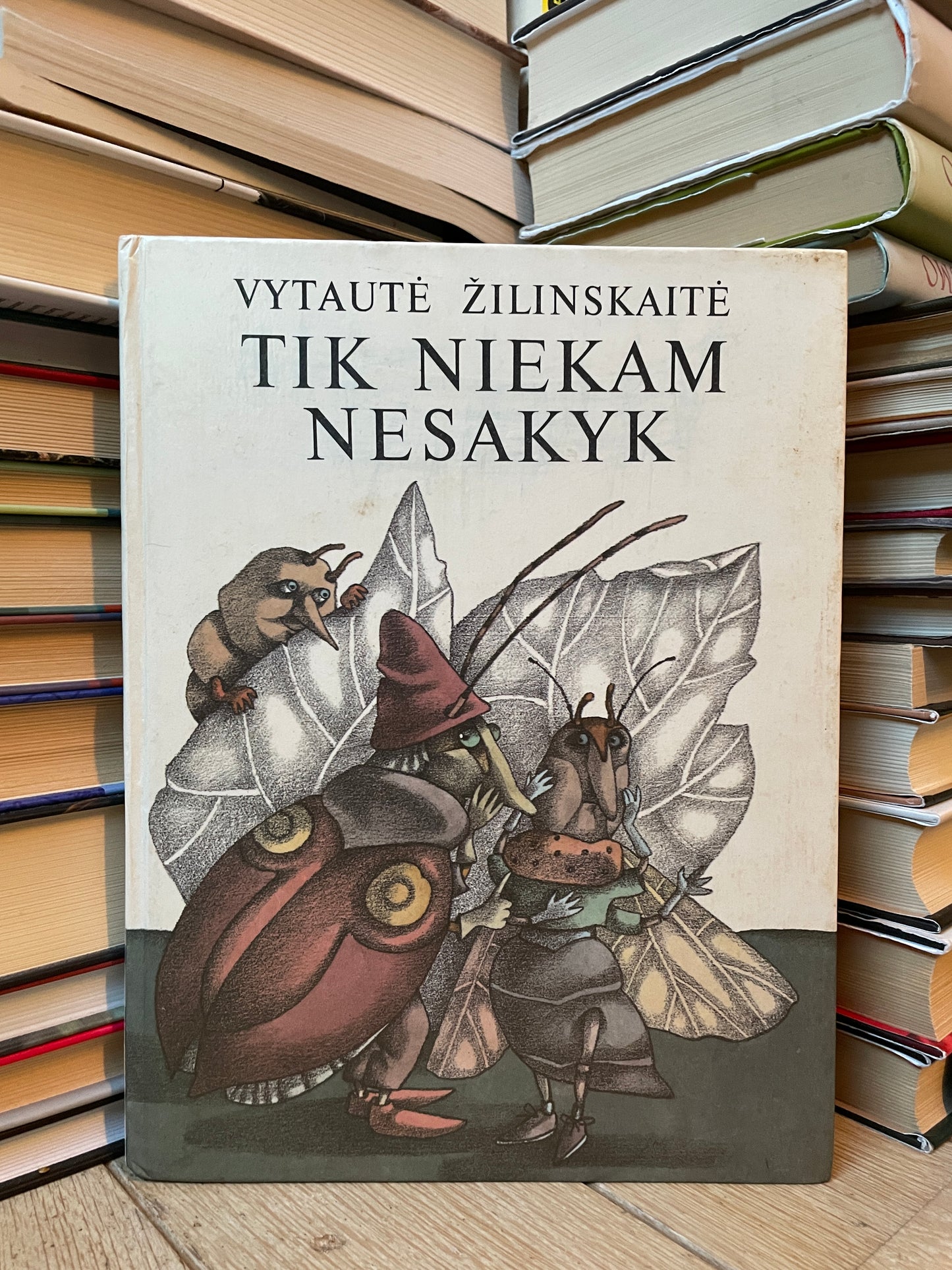 Vytautė Žilinskaitė - ,,Tik niekam nesakyk"