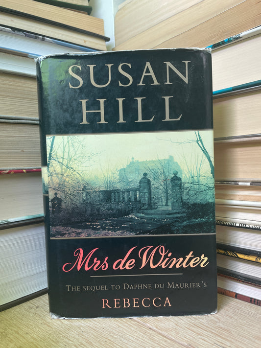 Susan Hill - Mrs de Winter