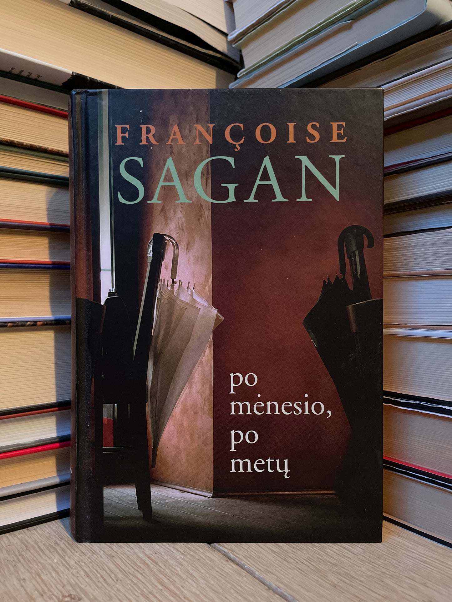 Francoise Sagan - ,,Po mėnesio, po metų"