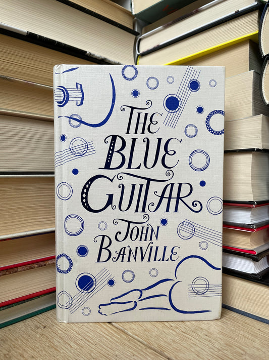 John Banville - The Blue Guitar