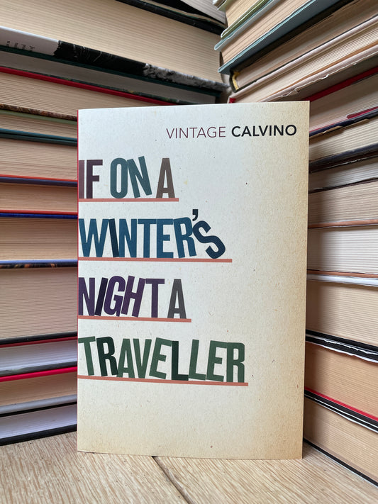 Italo Calvino - If On a Winter's Night a Traveller (NAUJA)