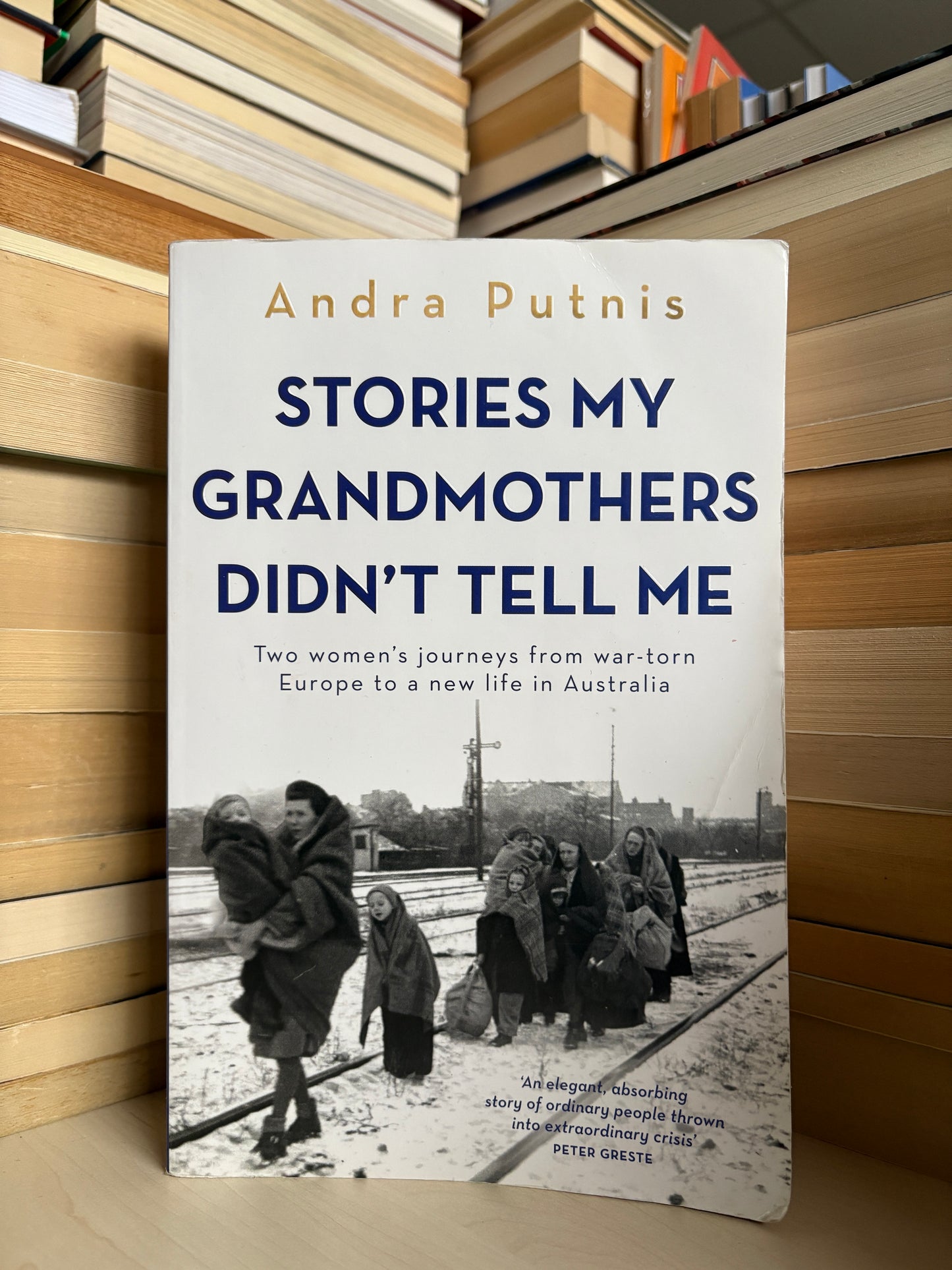 Andra Putnis - Stories My Grandmothers Didn't Tell Me