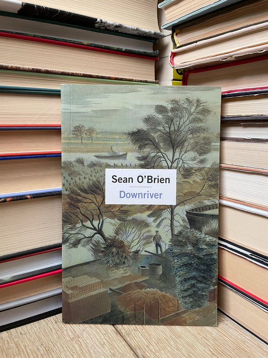 Sean O'Brien - Downriver