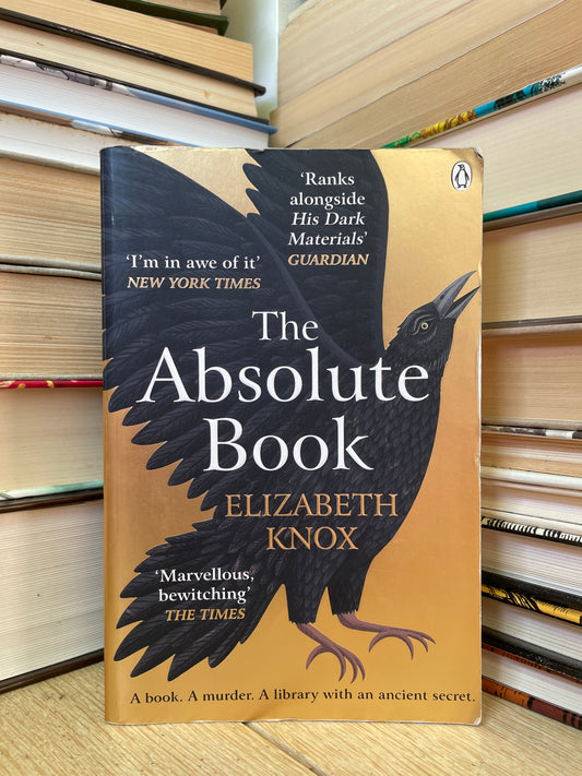 Elizabeth Knox - The Absolute Book