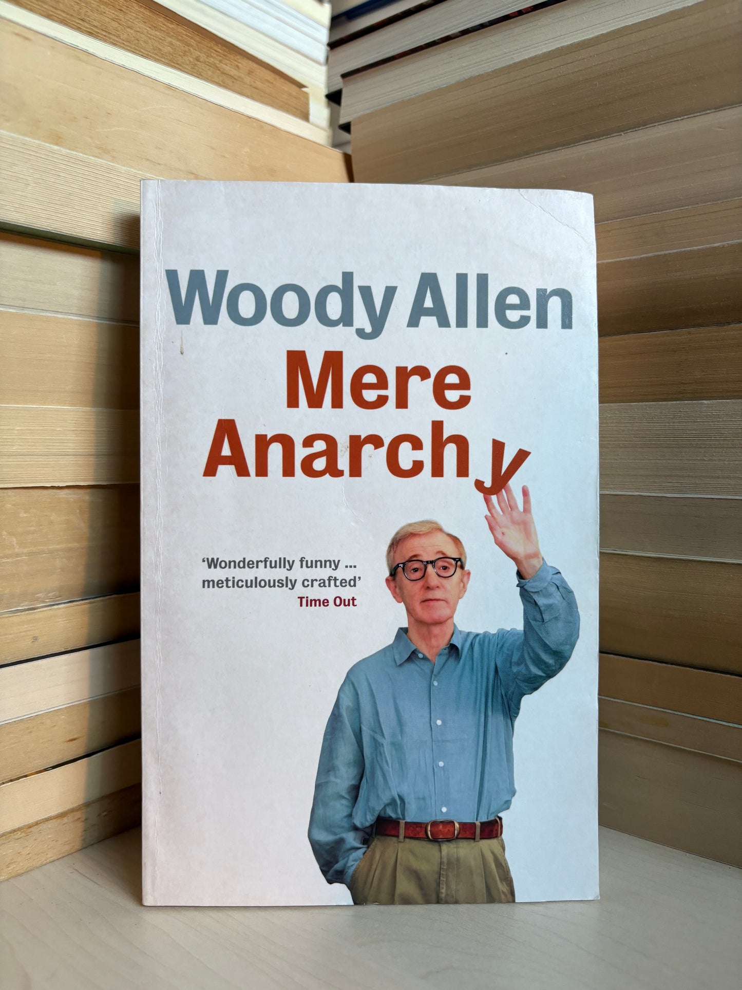 Woody Allen - Mere Anarchy