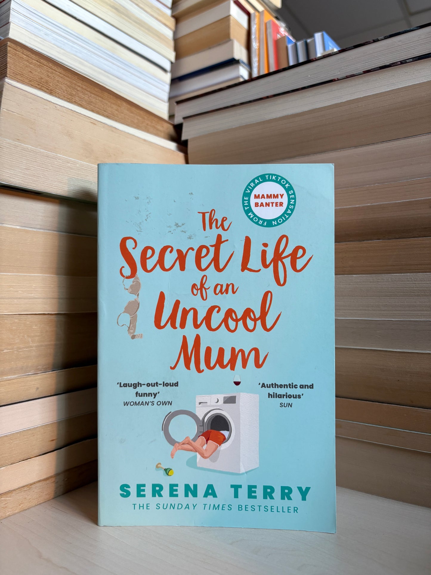 Serena Terry - The Secret Life of an Uncool Mum