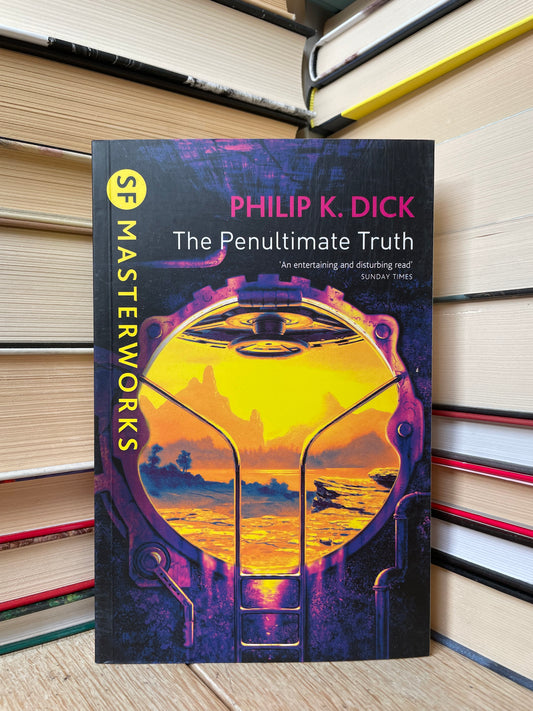 Philip K. Dick - The Penultimate Truth