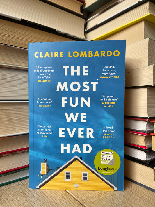 Claire Lombardo - The Most Fun We Ever Had