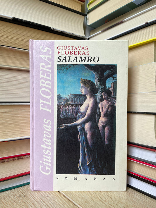 Gustave Flaubert - ,,Salambo"