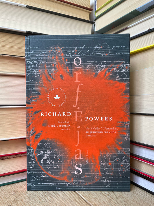 Richard Powers - ,,Orfėjas"