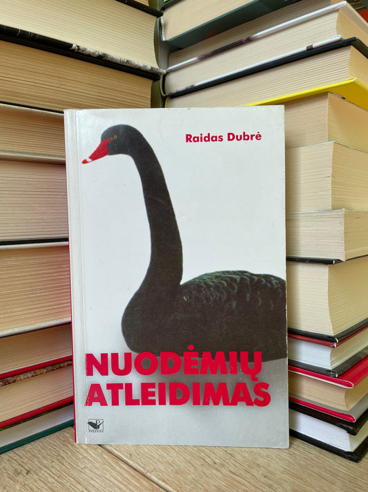 Raidas Dubrė - ,,Nuodėmių atleidimas"