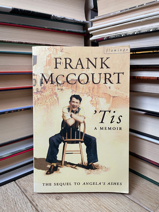 Frank McCourt - 'Tis