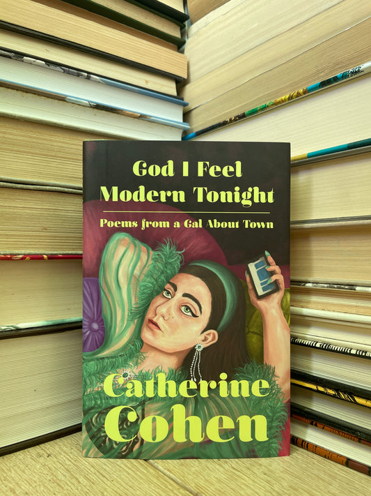 Catherine Cohen - God I Feel Modern Tonight