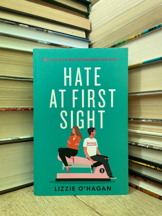 Lizzie O'Hagan - Hate at First Sight