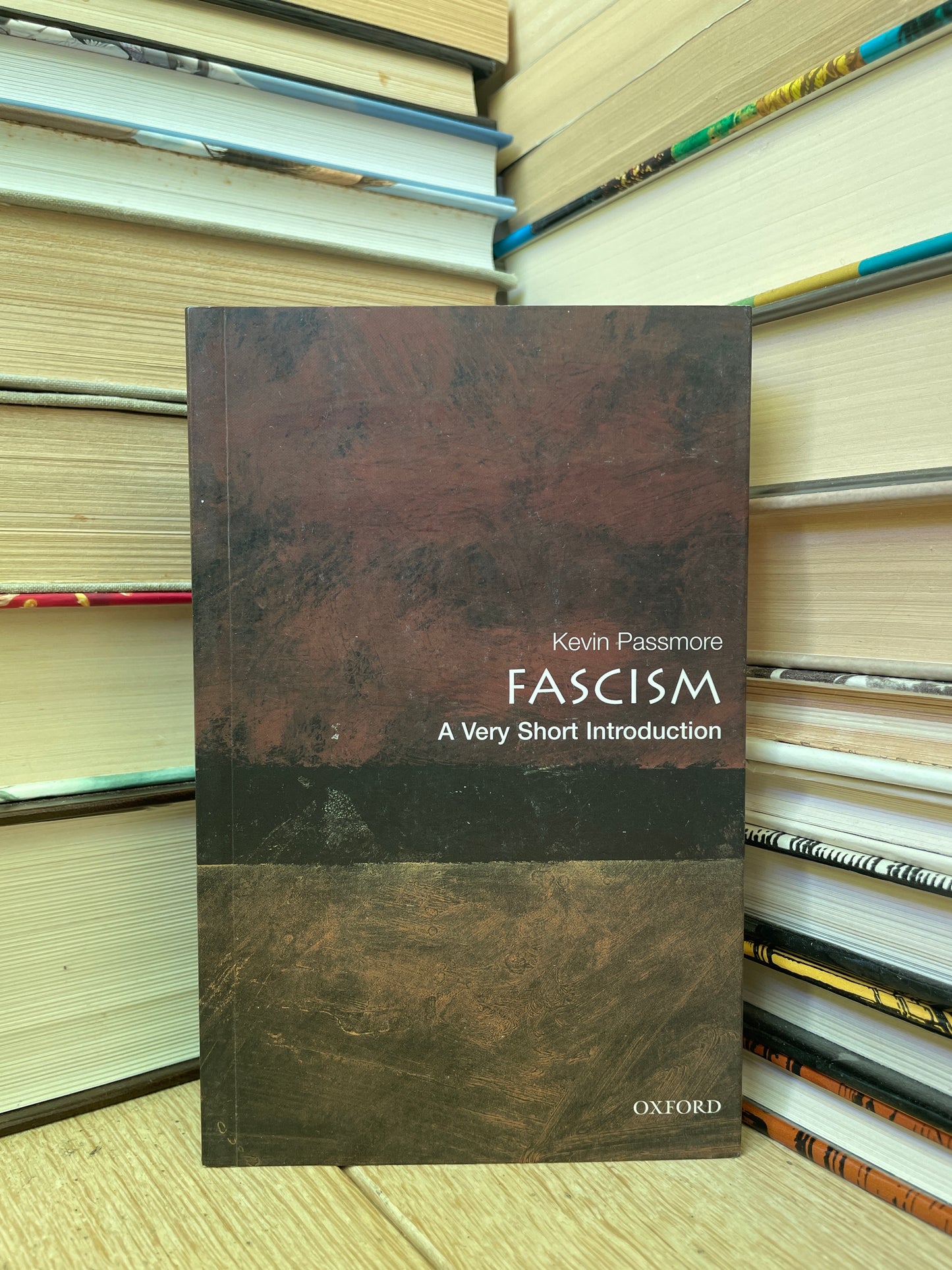 Kevin Passmore - A Very Short Introduction: Fascism