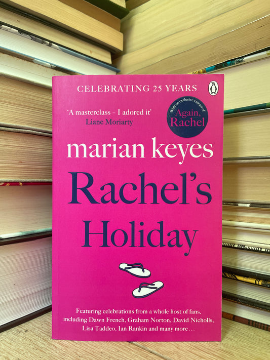 Marian Keyes - Rachel's Holiday