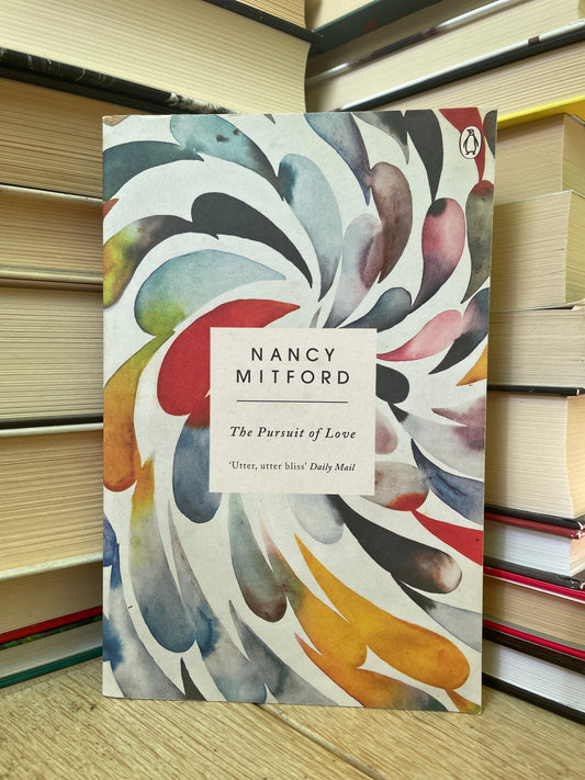 Nancy Mitford - The Pursuit of Love