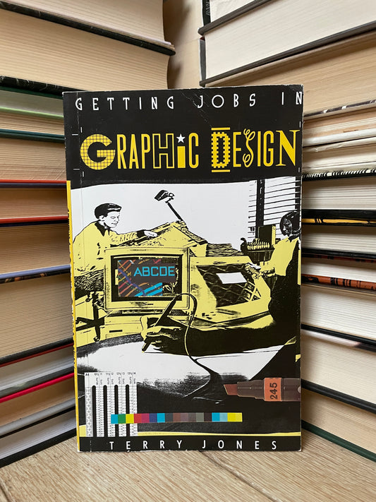 Terry Jones - Getting Jobs in Graphic Design