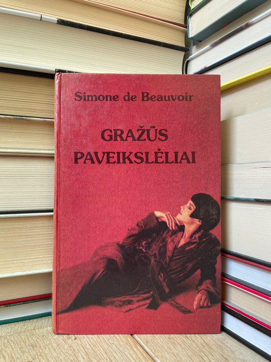 Simone de Beauvoir - ,,Gražūs paveikslėliai"