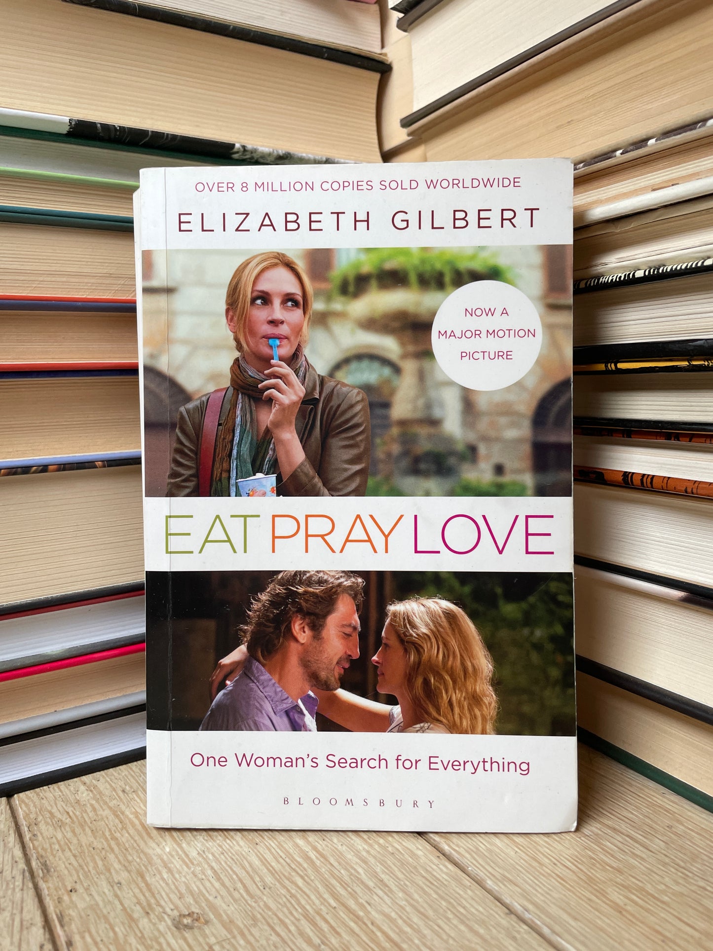 Elizabeth Gilbert - Eat Pray Love