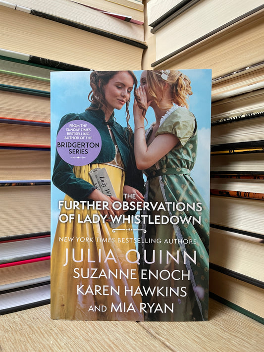 Julia Quinn - The Further Observations of Lady Whistledown