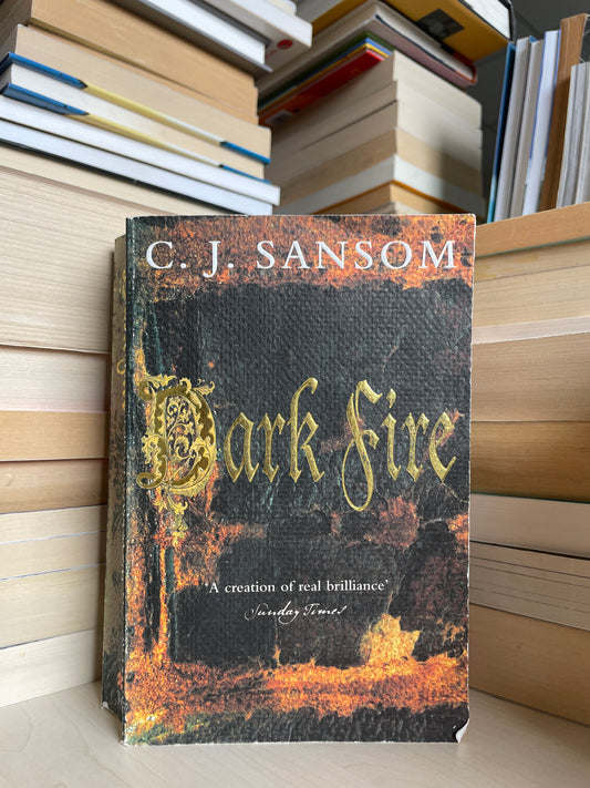 C. J. Sansom - Dark Fire