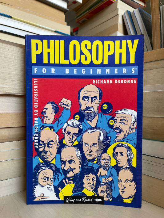 Richard Osborne - Philosophy for Beginners