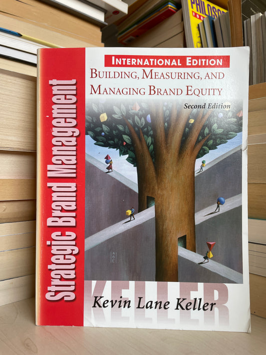 Kevin Lane Keller - Strategic Brand Management