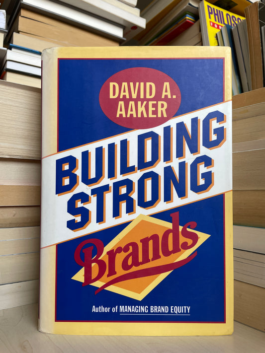 David A. Aaker - Building Strong Brands