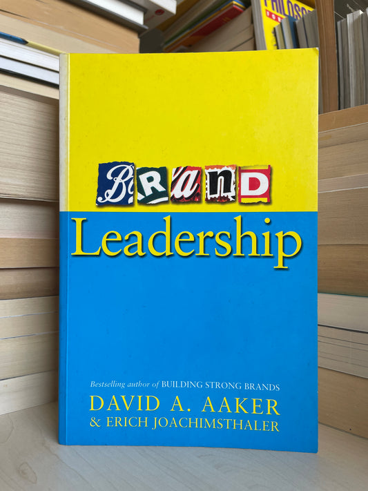 David A. Aaker - Brand Leadership