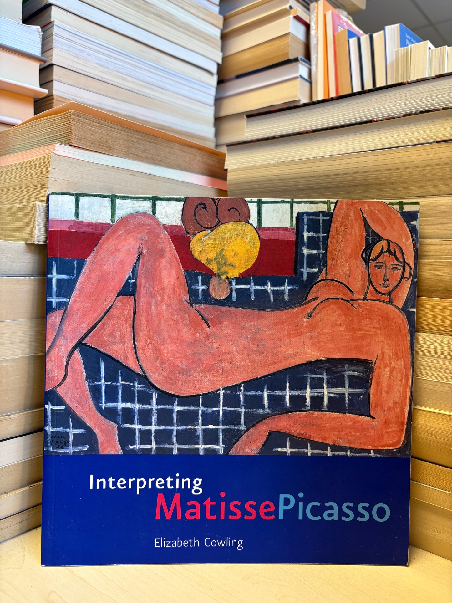 Elizabeth Cowling - Interpreting Matisse Picasso