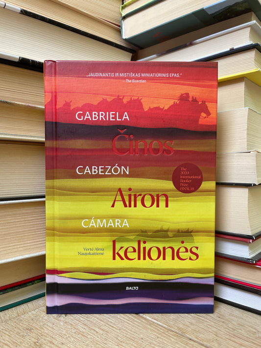 Gabriela Cabezon Camara - ,,Činos Airon kelionės"