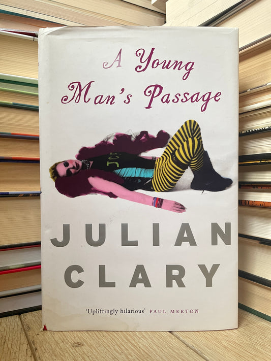 Julian Clary - A Young Man's Passage