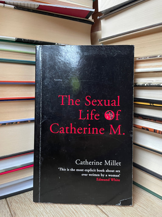 Catherine Millet - The Sexual Life of Catherine M.