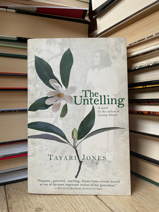 Tayari Jones - The Untelling