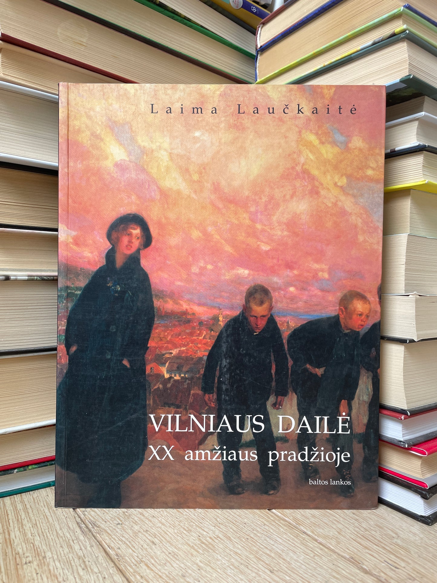 Laima Laučkaitė - ,,Vilniaus dailė XX amžiaus pradžioje"