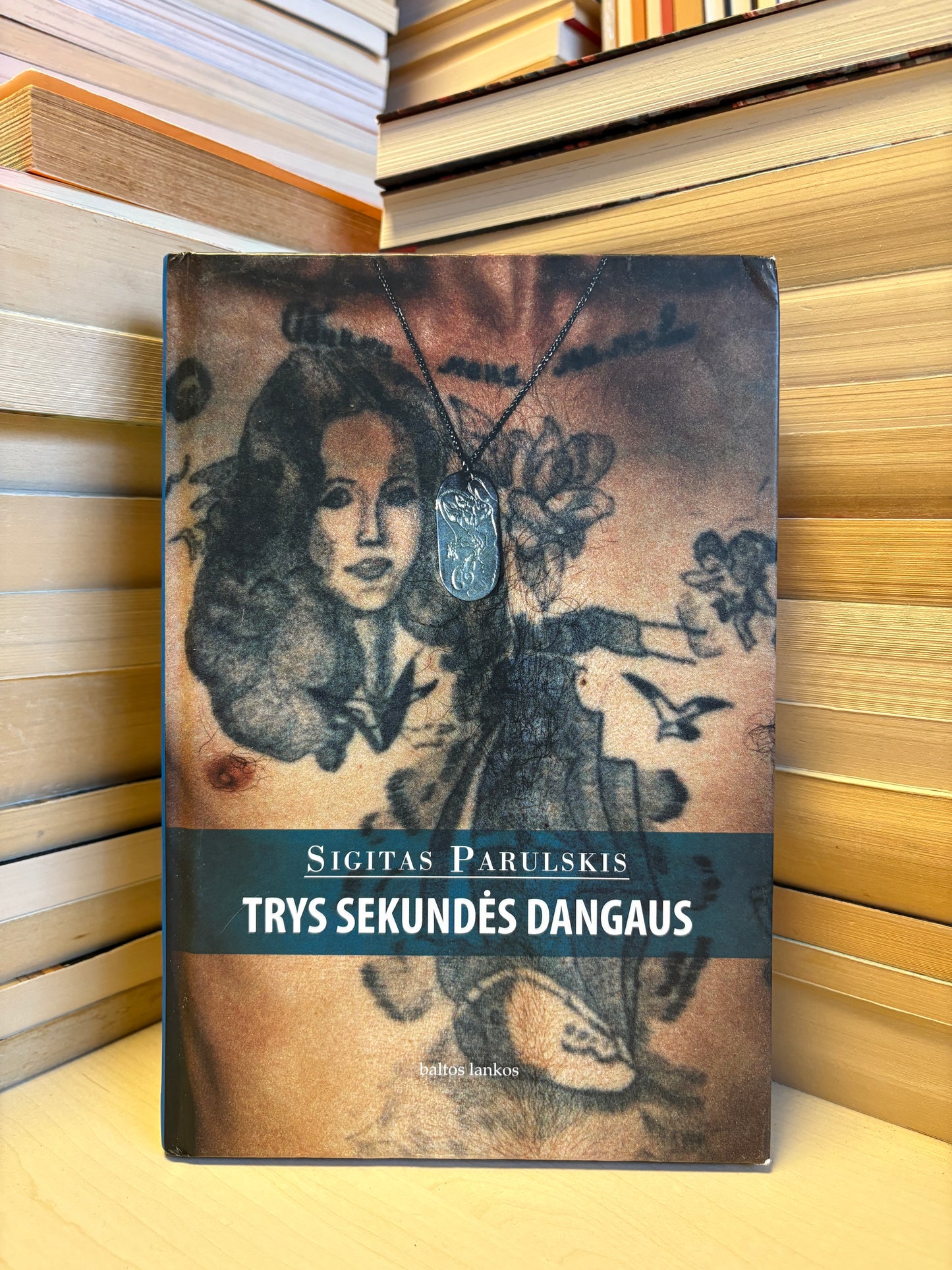 Sigitas Parulskis - ,,Trys sekundės dangaus"